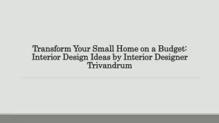 Transform Your Small Home on a Budget: Interior Design Ideas by Interior Designe