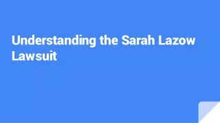 Understanding the Sarah Lazow Lawsuit