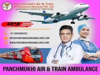 Get Low-Cost Medical Train Ambulance in Patna and Guwahati - Panchmukhi