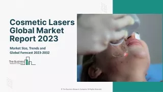 Global Cosmetic Lasers Market Size, Growth And Business Insights By 2032