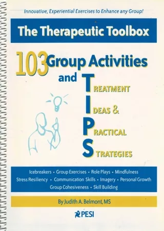 get [PDF] Download 103 Group Activities and TIPS (Treatment Ideas & Practical St