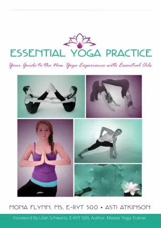 PDF/READ/DOWNLOAD Essential Yoga Practice: Your Guide to the New Yoga Experience