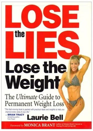 DOWNLOAD/PDF Lose the Lies, Lose the Weight: The Ultimate Guide to Permanent Wei