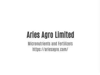 Why Aries Agro Products for plants?