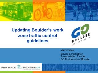 Updating Boulder’s work zone traffic control guidelines