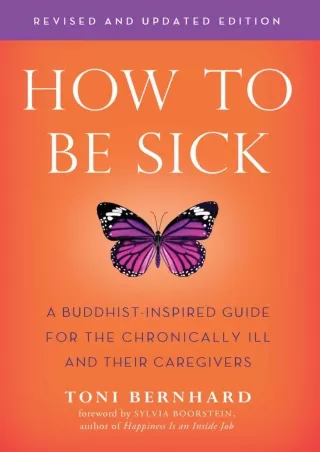 [Ebook] How to Be Sick (Second Edition): A Buddhist-Inspired Guide for the Chronically