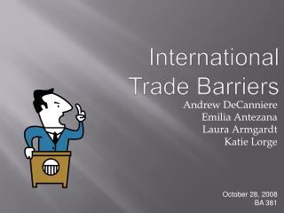 International Trade Barriers