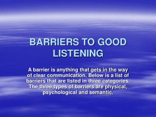 BARRIERS TO GOOD LISTENING