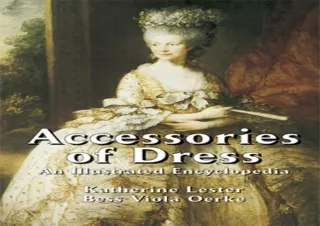 EBOOK READ Accessories of Dress: An Illustrated Encyclopedia (Dover Fashion and