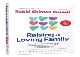 PDF DOWNLOAD Raising a Loving Family - Essential Guidance from the Talks and Wis