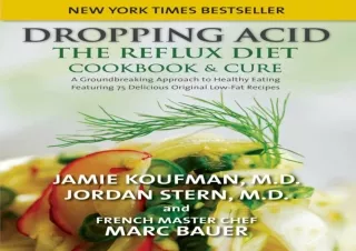 DOWNLOAD PDF Dropping Acid: The Reflux Diet Cookbook & Cure