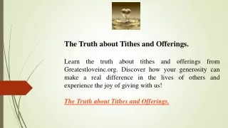 The Truth About Tithes And Offerings.  Greatestloveinc.org