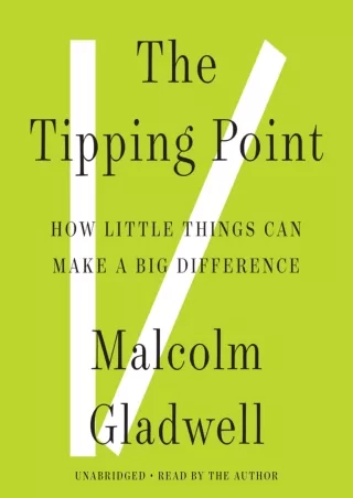 [PDF] DOWNLOAD The Tipping Point: How Little Things Can Make a Big Difference