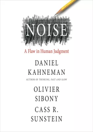 PDF_ Noise: A Flaw in Human Judgment