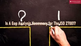 Is A Gap Analysis Necessary for The ISO 27001?