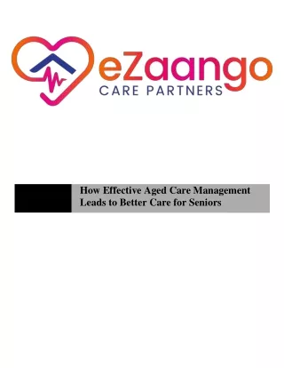 How Effective Aged Care Management Leads to Better Care for Seniors?