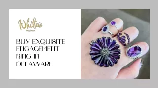 Buy Exquisite Engagement Ring In Delaware