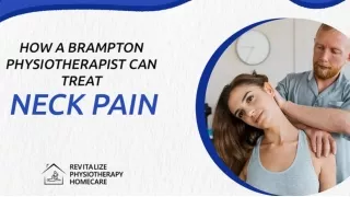 How a Brampton Physiotherapist Can Treat Neck Pain