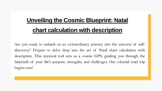 Unveiling the Cosmic Blueprint: Natal chart calculation with description