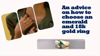how to choose emerald 18 k gold emerald ring