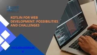 Kotlin for Web Development Possibilities and Challenges