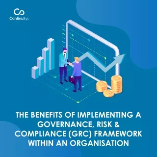 The Benefit Of Implementing The GRC Framework With An Organisation