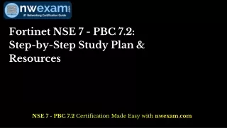 Fortinet NSE 7 - PBC 7.2: Step-by-Step Study Plan & Resources