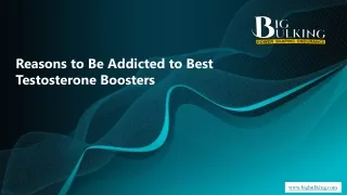 Reasons to Be Addicted to Best Testosterone Boosters