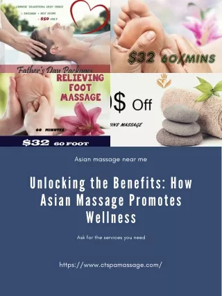 Unlocking the Benefits How Asian Massage Promotes Wellness