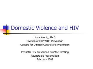 Domestic Violence and HIV