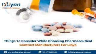 Things To Consider While Choosing Pharmaceutical Contract Manufacturers For Libya