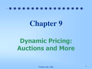 Chapter 9 Dynamic Pricing: Auctions and More