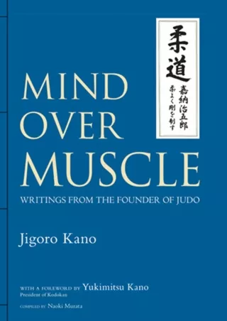 [PDF READ ONLINE] Mind Over Muscle: Writings from the Founder of Judo android