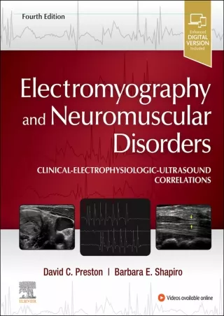 [READ DOWNLOAD] Electromyography and Neuromuscular Disorders: Clinical-Electroph