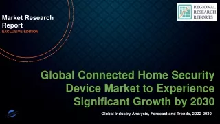 Connected Home Security Device Market to Experience Significant Growth by 2030