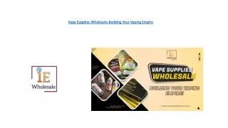 Vape Supplies Wholesale-Building Your Vaping Empire