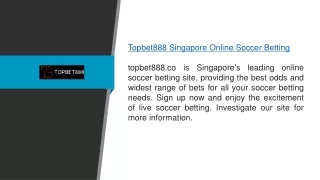 Topbet888 Singapore Online Soccer Betting topbet888.co