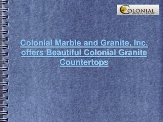 Colonial Granite Countertops