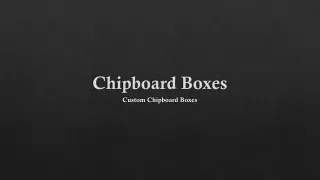 Chipboard Boxes