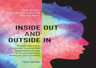 READ PDF Inside Out and Outside In: Psychodynamic Clinical Theory and Psychopath