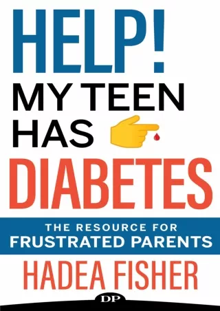 get [PDF] Download Help! My Teen Has Diabetes: The Resource for Frustrated Parents