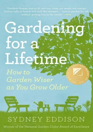 [PDF] DOWNLOAD Gardening for a Lifetime: How to Garden Wiser as You Grow Older