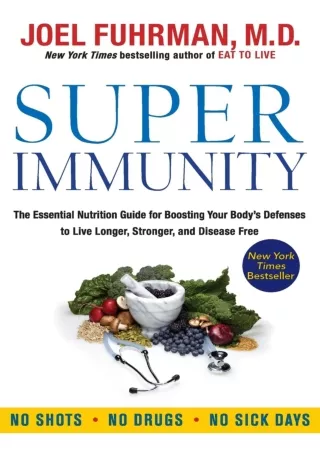 PDF/READ Super Immunity: The Essential Nutrition Guide for Boosting Your Body's