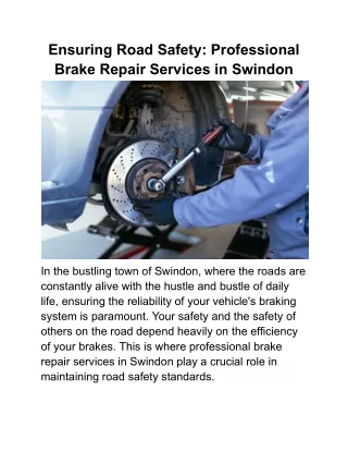 Ensuring Road Safety_ Professional Brake Repair Services in Swindon