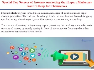 Special Top Secrets of Internet marketing that Expert Marketers want to Keep for Themselves