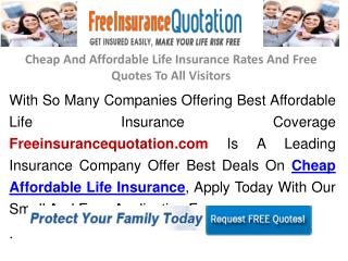 Cheap And Affordable Life Insurance Rates And Free Quotes