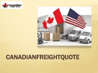 7 Reasons to Hire Canadian Freight Quote for The Remaining Quarter of 2023