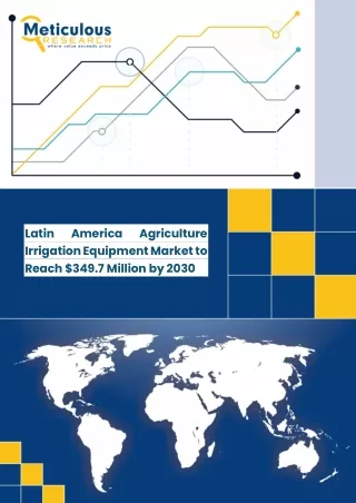 Latin America Agriculture Irrigation Equipment Market to Reach $349.7 Million by