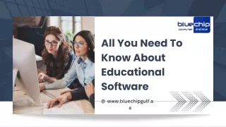 All You Need To Know About Educational Software