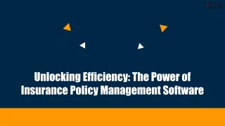 Unlocking Efficiency: The Power of Insurance Policy Management Software